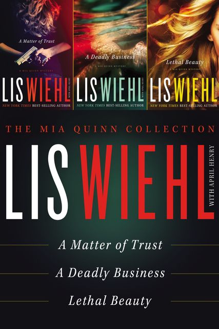 The Mia Quinn Collection, Lis Wiehl