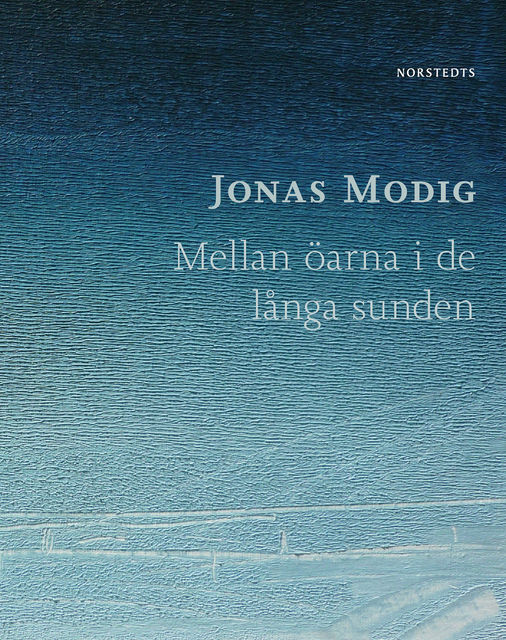 Mellan öarna i de långa sunden, Jonas Modig
