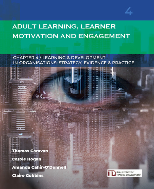 Adult Learning, Learner Motivation and Engagement, Amanda Cahir-O'Donnell, Carole Hogan, Thomas Garavan
