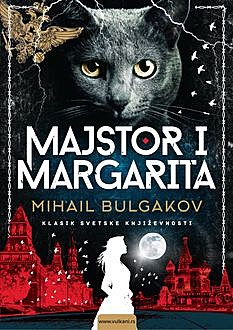 Majstor i Margarita, Mihail Afanasijevič Bulgakov