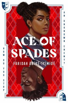 Ace of Spades, Faridah Àbíké-Íyímídé