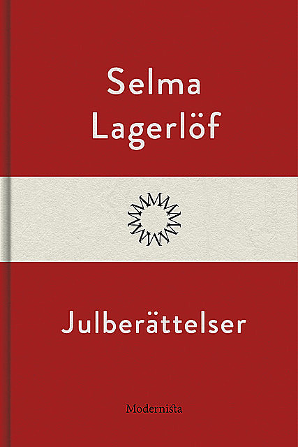 Julberättelser, Selma Lagerlöf