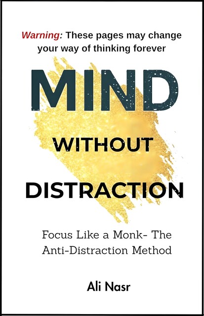 Mind Without distraction, Ali Nasr