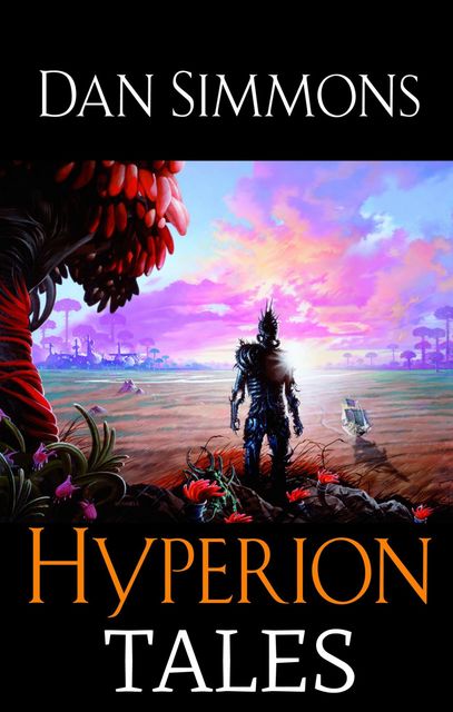 Hyperion Tales, Dan Simmons