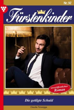 Fürstenkinder 97 – Adelsroman, Margarete Klimsch