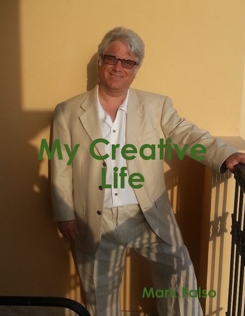 My Creative Life, Mark Falso