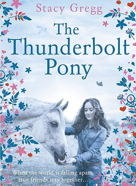 The Thunderbolt Pony, Stacy Gregg