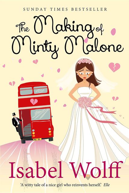 The Making of Minty Malone, Isabel Wolff