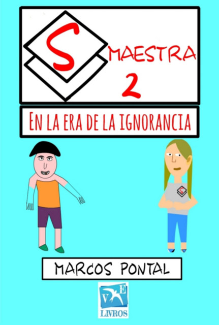 Súper Maestra 2, Marcos Pontal