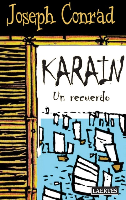 Karain: un recuerdo, Joseph Conrad