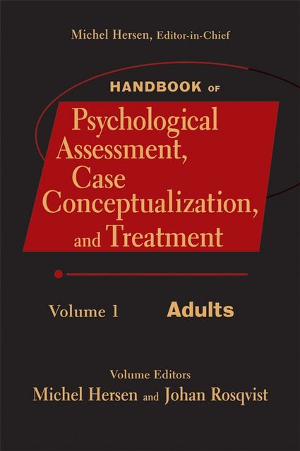 Handbook of Psychological Assessment, Case Conceptualization, and Treatment, Adults, Michel, Johan – Hersen, Rosqvist
