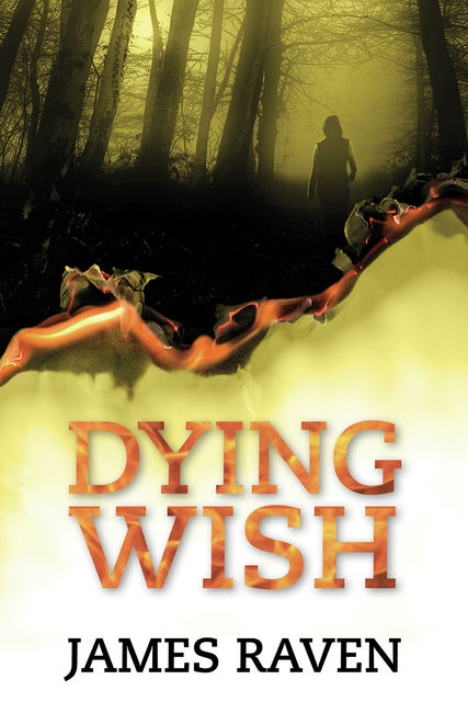 Dying Wish, James Raven