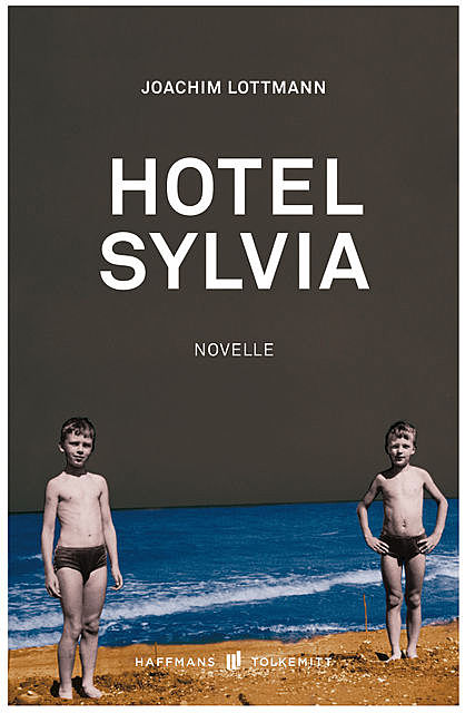 Hotel Sylvia, Joachim Lottmann