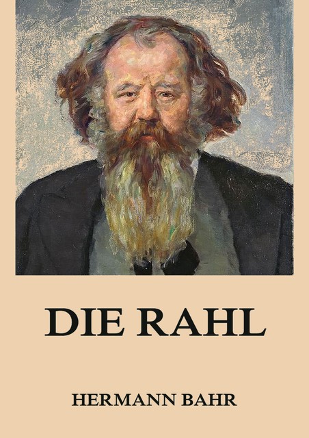 Die Rahl, Hermann Bahr