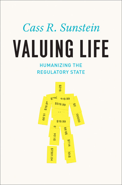 Valuing Life, Cass Sunstein