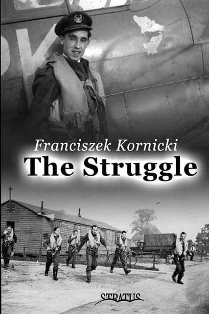The Struggle, Franciszek Kornicki