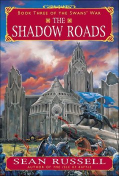 The Shadow Roads, Sean Russell