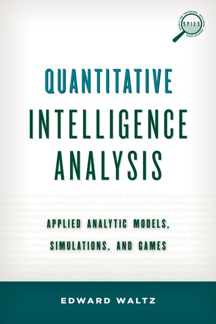 Quantitative Intelligence Analysis, Edward Waltz