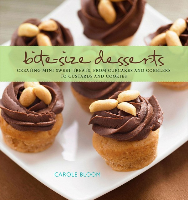 Bite-Size Desserts, Carole Bloom