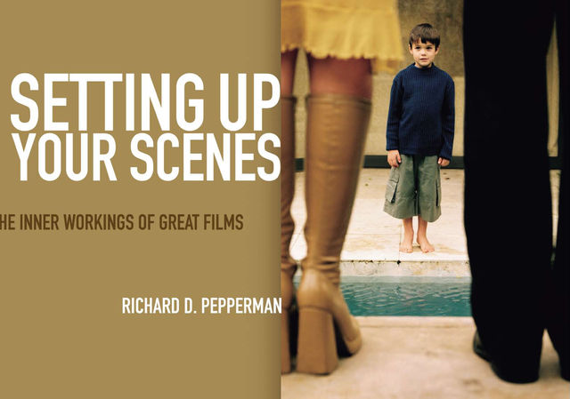 Setting Up Your Scenes, Richard Pepperman