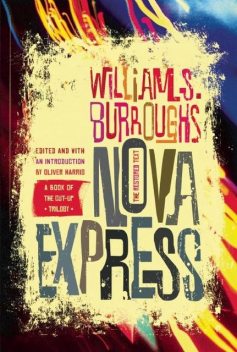 Nova Express, William Burroughs
