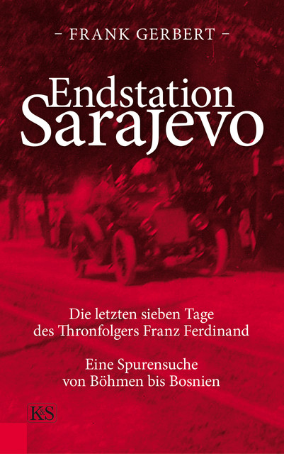 Endstation Sarajevo, Frank Gerbert