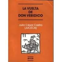 La Vuelta De Don Verídico, Julio Castro