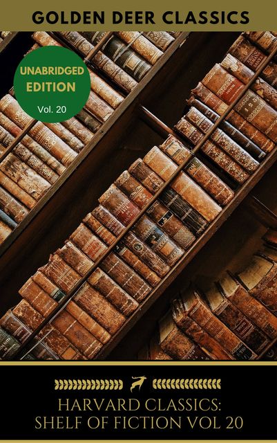 The Harvard Classics Shelf of Fiction Vol: 20, Bjørnstjerne Bjørnson, Juan Valera, Golden Deer Classics, Alexander L. Kielland