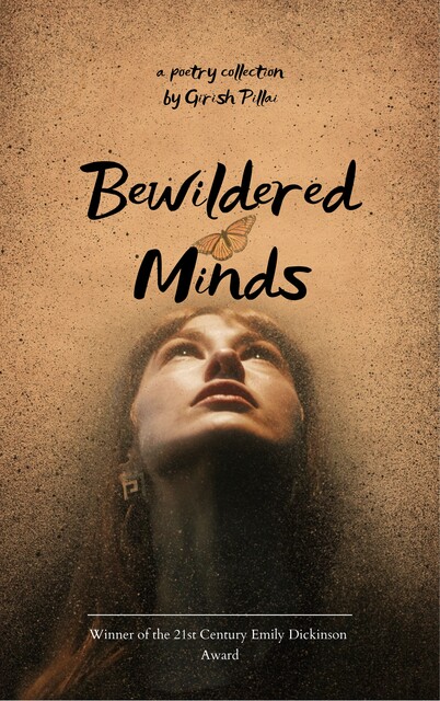 Bewildered Minds, Girish Pillai