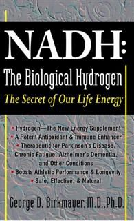NADH: The Biological Hydrogen, George D Birkmayer