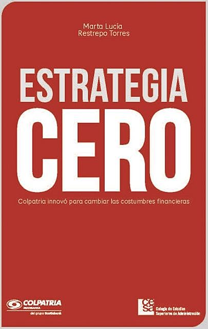 Estrategia CERO, Marta Lucía Restrepo Torres