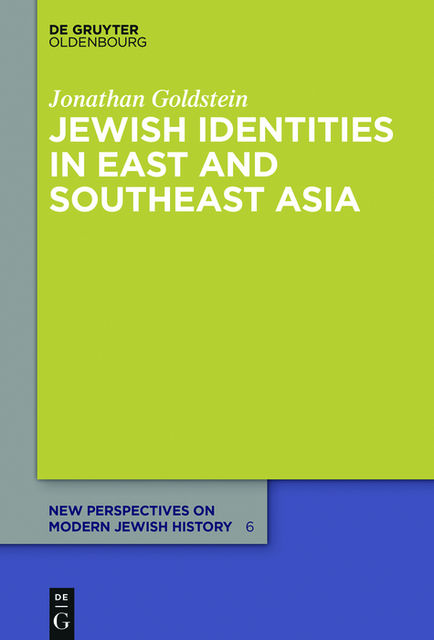 Jewish Identities in East and Southeast Asia, Jonathan Goldstein