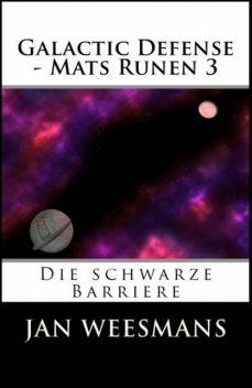 Galactic Defense – Mats Runen 3, Jan Weesmans