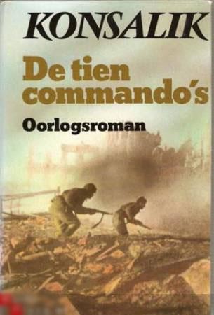 De 10 commandos, Heinz G. Konsalik