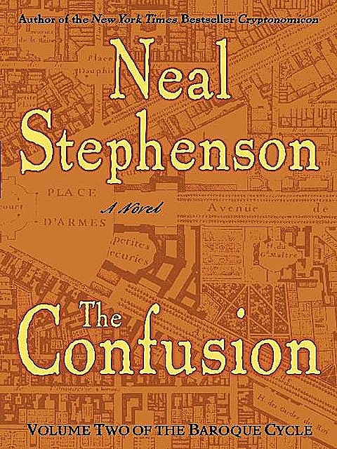 The Confusion, Neal Stephenson