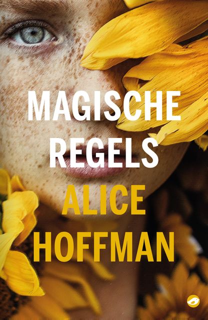 Magische regels, Alice Hoffman