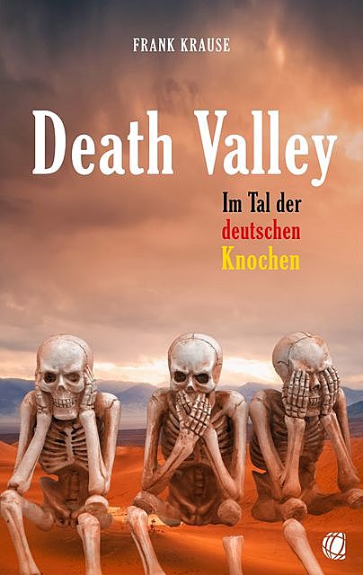 Death Valley, Frank Krause