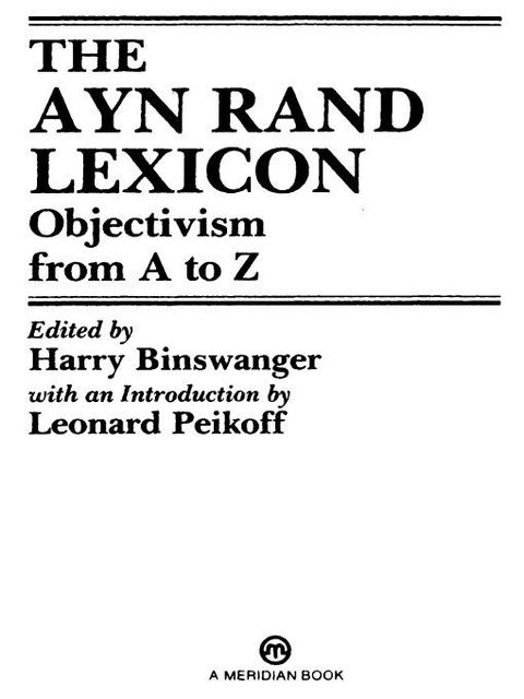 The Ayn Rand Lexicon, Ayn Rand
