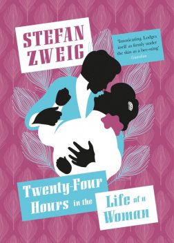 Twenty-Four Hours in the Life of a Woman, Stefan Zweig