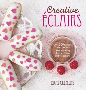 Creative Éclairs, Ruth Clemens