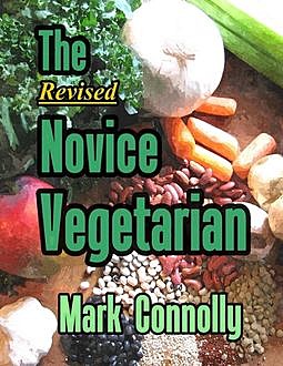 The Revised Novice Vegetarian, Mark Connolly