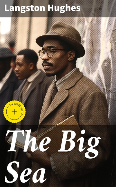 The Big Sea, Langston Hughes