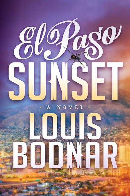 El Paso Sunset, Louis Bodnar