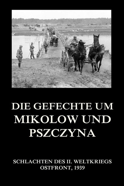 Die Gefechte um Mikołów und Pszczyna, Jürgen Beck