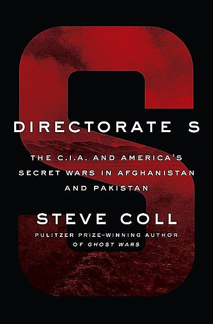 Directorate S, Steve Coll
