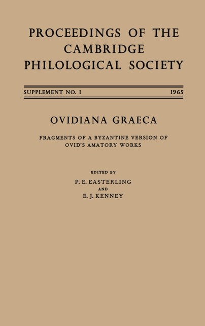Ovidiana Graeca, E.J. Kenney, P.E. Easterling