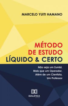 Método de Estudo Líquido & Certo, Marcelo Hamano