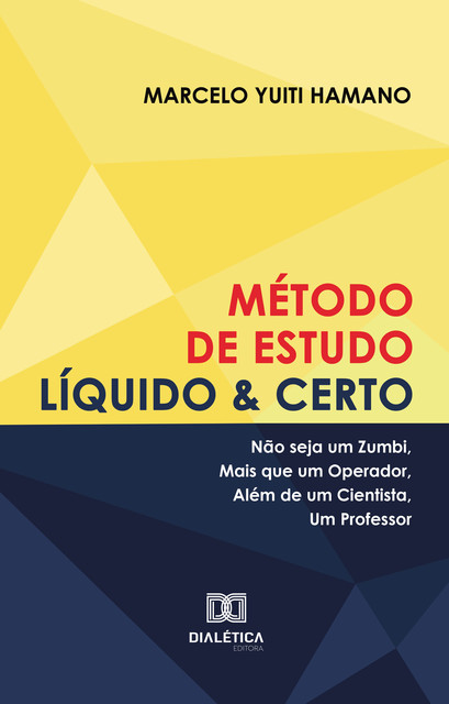 Método de Estudo Líquido & Certo, Marcelo Hamano