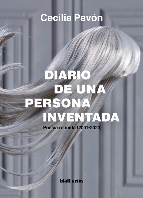Diario de una persona inventada, Cecilia Pavón