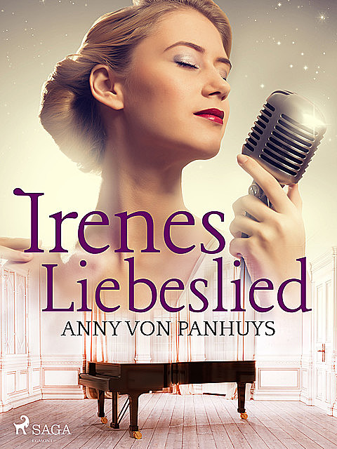Irenes Liebeslied, Anny von Panhuys